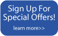 Sign Up for Special Offers!